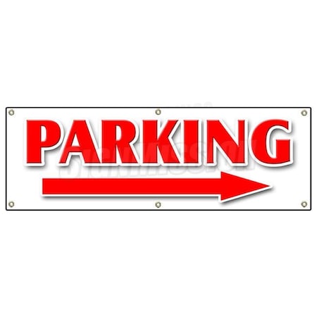 Signmission PARKING RIGHT ARROW BANNER SIGN parking lot garage valet turn, 72" x 24", B-72 Parking Right Arrow B-72 Parking Right Arrow